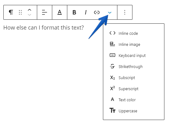 showing the little dropdown arrow for text formatting