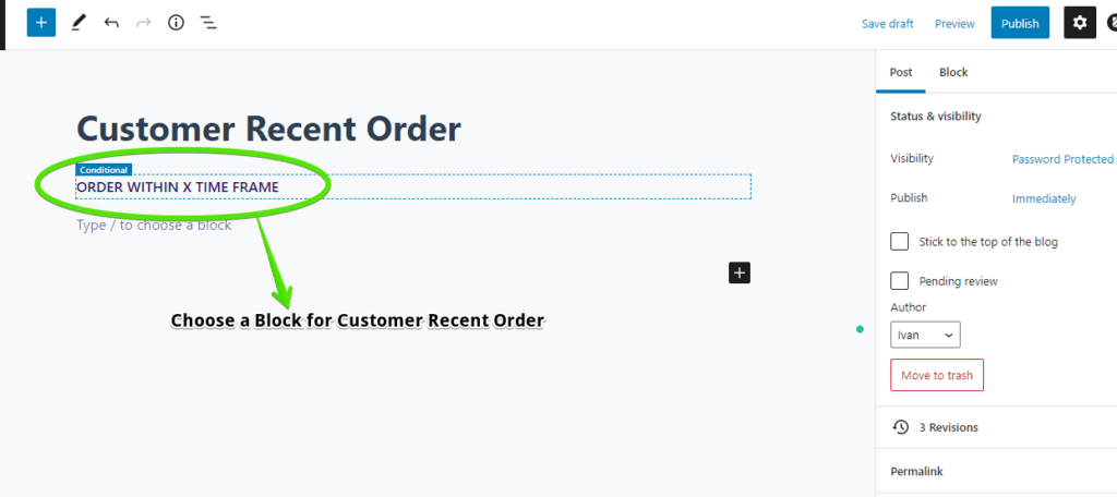 Screenshot showing how to set up Customer Recent Order condition in a chosen block