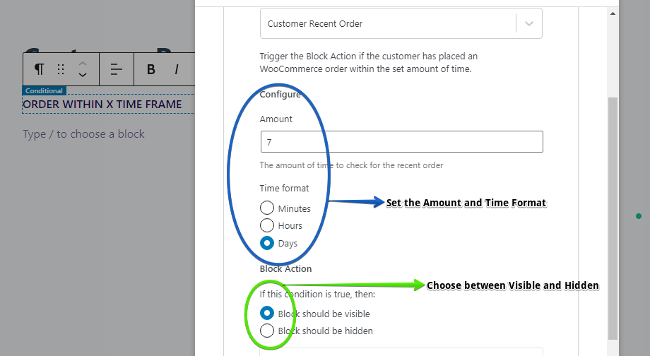 Screenshot showing the time format and the block action that can be set for the Customer Recent Order condition